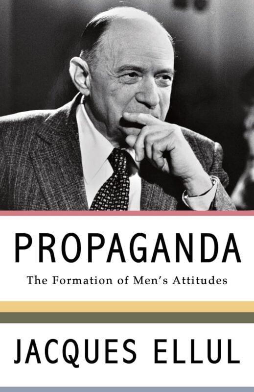 Propaganda: The Formation of Men’s Attitudes